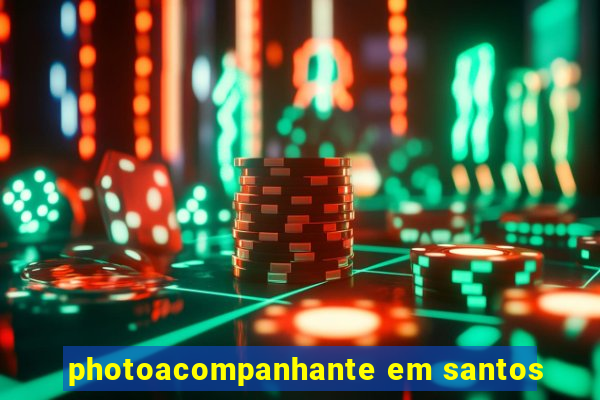 photoacompanhante em santos